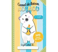 CARNET DE LIAISON NOUNOU: 300 Jours de Suivi à Remplir | Excellent pour Assistante Maternelle et Parents | Date, Heure D Arrivée/Départ, Humeur , ... Sieste, Selle , pendant toute l’année
