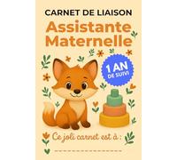 Carnet de Liaison Nounou à remplir : Carnet de Transmission quotidien Assistante Maternelle - Parents | Suivi Bébé | Couverture Renard: Facilitez-vous ... changes, siestes, soins et activités de bébé
