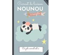 Carnet de liaison NOUNOU: Cahier de transmission Assistante maternelle - Parents à remplir | Couverture Panda | Pour effectuer le suivi de bébé ou de son enfant et faciliter les échanges
