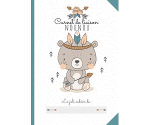 CARNET DE LIAISON NOUNOU : Cahier de transmissions assistante-maternelle: 150 Fiches de liaison, recueil des habitudes de vie de l'enfant accueilli, autorisations à compléter, relevés d'heures