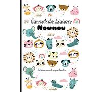 Carnet de liaison nounou: Cahier pour faciliter la communication parents-nounou sur le suivi de bébé et s'organiser toute l'année (planning, alimentation, activité, santé, souvenirs).