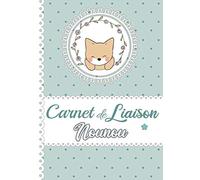 Carnet de Liaison Nounou: Journal de bord quotidien de bébé à compléter sur 93 jours - Cahier de suivi maternel et transmission entre parents et ... baby-sitter, MAM ou crèche - Livre 194 Pages