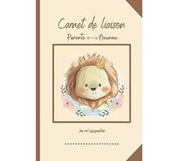 Carnet de liaison - Parents - Nounou: Cahier de transmissions : Parents - Nounou à remplir pour suivre son bébé ou son enfant - 300 jours de suivi - Crèche - Garderie - Babysitting