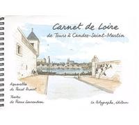 Carnet De Loire - De Tours À Candes-Saint-Martin