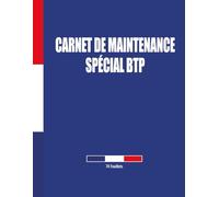 Carnet de maintenance spécial BTP