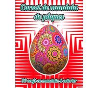 Carnet de mandala de Pâques: Mandala sur le thème de Pâques à colorier, 50 oeufs à dessiner .Ce carnet de coloriage et destiné aux adolescents et adulte, le mandala est un bon remède antistress