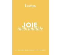 Carnet de méditation biblique : joie inébranlable: Carnet de travail pour les chrétiens