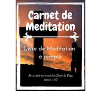 carnet de méditation: livre de méditation pour faciliter mes séances d'étude bibliques.