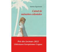 Carnet de mémoires coloniales - Isabela Figueiredo - Chandeigne Et Lima - broché - Roman