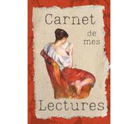 Carnet de mes lectures: Carnet de mes lectures Gabrielle Dubois, Renoir, rouge