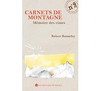 Carnet de montagne N°2 - Mémoire des cimes
