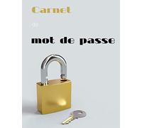 Carnet de mot de passe: Cahier de 185 pages pour noter email - mdp - site internet - compte - carte bancaire - question secrete - grand FORMAT 21,59 cm x 27,94 cm