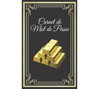 Carnet de Mot de Passe: Carnet de mot de passe alphabétique | Répertoire alphabétique codes confidentiels | Carnet de mot de passe orignal | Mot de ... Humour | Carnet familial | Carnet Gatsby