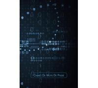 Carnet de mots de passe alphabétique A6: Livret pour mot de passe | Un répertoire pour gérer vos identifiants et mots de passe internet | Format A6