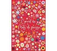 Carnet de mots de passe: Cahier alphabétique pour noter vos identifiants et mots de passe Internet en sécurité, 6 x 9 pouces similaire au format a5 (15.24 x 22.86 cm) - 21