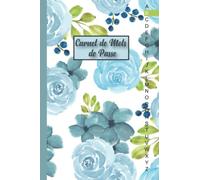 Carnet de Mots de Passe: Carnet de mots de passe alphabétique - Cahier pour vos identifiants et mots de passe Internet - Répertoire alphabétique - ... pratique A5 - 110 pages - bleu-rose-floral .