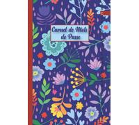 Carnet de Mots de Passe: Carnet de mots de passe alphabétique - Cahier pour vos identifiants et mots de passe Internet - Répertoire alphabétique - Petit format pratique A5 - 110 pages - Floral .