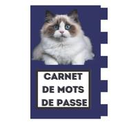 Carnet de mots de passe chat: Carnet de mots de passe internet alphabétique |105 pages| Pratique pour securiser vos codes secrets| Petit format | poche 12.7 cm x 20.32 cm