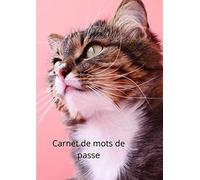 Carnet de mots de passe: Editions chat mignons | format A4 21 x 29,7 cm | 100 pages | grand format | 300 mots de passe