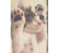Carnet de mots de passe: Editions chat mignons | format A4 21 x 29,7 cm | 100 pages | grand format | 300 mots de passe