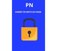 Carnet de Mots de Passe: Grand Format à Gros Caracteres pour Seniors-Répertoire Alphabétique pour Internet et Identifiants