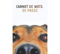 Carnet de Mots de Passe: Pour 312 mots de passe, Format pratique A5, Grande taille de caractères, repertoire alphabetique. Idée Cadeaux pour ... des Mères (110 pages, couverture de chien).
