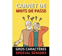 Carnet de Mots de Passe: Répertoire alphabétique petit format pour seniors avec gros caractères, facile à utiliser pour noter identifiants et login internet