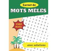 Carnet de mots mêlés | 1360 mots avec solutions: trouvez les mots cachés dans chaque grilles | carnet de mots mêlés pour les débutants | cadeau noël