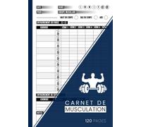 Carnet de Musculation: Suivi d’entraînements | Planification routines | Notez vos mensurations et performances | Cahier de fitness