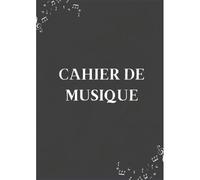 Carnet De Musique: C'est Ce Qu'il Y A Entre Les Notes