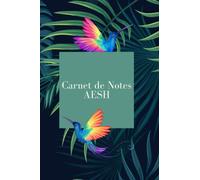 Carnet de Note AESH: Petit cahier de note ligné personnalisé à offrir pour AESH - 102 pages - Idée cadeau fin d'année, noël, anniversaire, remerciement Accompagnant des élèves en situation de handicap