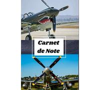 carnet de note avion de combat deuxième guerre mondiale: carnet de note / journal intime pour passionnés d'aviation WWII 1939-1945 spitfire mustang