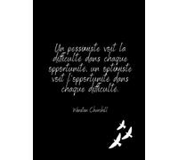 Carnet de note citations inspirantes: 100 Pages - 50 citations de développement personnel - Pensées positives quotidienne - Motivations - Design - ... - Noir et Blanc - Format 17.7 x 25.4 cm