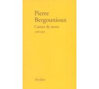 Carnet de notes 1 1980-1990 Journal 1980-1990 - Pierre Bergounioux - Verdier - broché - Essai