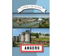 Carnet de notes Angers | Maine et Loire 49: 100 pages lignées avec illustrations