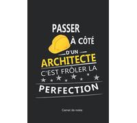 Carnet de notes ARCHITECTE: Super cadeau NOEL/ANNIVERSAIRE