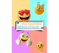 Carnet de notes - bonnes résolutions nouvelle année - mes projets: Inscrire et suivre ses résolutions pour la nouvelle année - carnet de bord, journal intime, objectifs personnels et professionnels