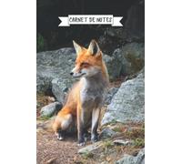 Carnet de notes: cahier de notes ligné - 120 pages - 15,24x22,86 cm - 6x9 pouces - renard dans la nature