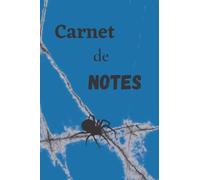 Carnet de notes: cahier ligné original et personnalisé - Motif araignée dans sa toile - couverture souple et broché - 130 pages de lignes