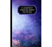 Carnet de Notes: Carnet de Notes Espace / Galaxie / Nébuleuse | Idée Cadeau Original pour les Passionnés d'Astronomie | 100 Pages lignées + Couverture ... | Format 6x9 pouces | Space Notebook |