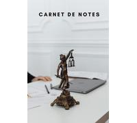 Carnet de notes: Carnet de notes professionnel en droit - Idéal pour avocat et étudiant en doit - Idée de cadeau - 100 pages lignées