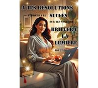 Carnet de Notes Chrétien Classique | Idéal pour Écrire vos Prières, Méditations, Réflexions et Vous Organiser au Quotidien: « A tes résolutions ... sentiers brillera la lumière. » - Job 22:28