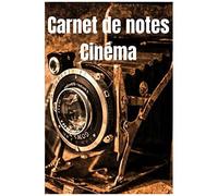 Carnet De Notes Cinéma: Cahier De Suivi Film Et Série Pour Noter Ses Critiques