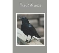 Carnet de notes: Corbeau Cahier de brouillon petit format pas cher 100 pages lignées Couverture souple Pour les amoureux des Animaux Nature Oiseau ... Cadeau anniversaire original Femme homme
