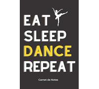 Carnet de Notes Danse: Cadeau pour Passionnés de Danse Classique | Bloc-Note | Journal Intime pour Sportifs | 100 pages