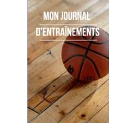 Carnet de notes de Basketball -pour les entraineurs, coach de Basketball amateur ou professionnel, ainsi que pour les fans de Basketball -Idéal pour ... de notes pour noter vos systèmes et tactique