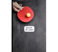 Carnet de notes de ping-pong: Le cadeau original pour tout passionné de sport !