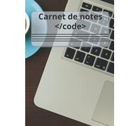 Carnet de Notes Développeur Web et Mobile !: Carnet de Notes Ligné 100 Pages, Jeu Vidéo, Fourniture de Bureau d'informatique, Cadeau d'anniversaire, Codeur, Numerique