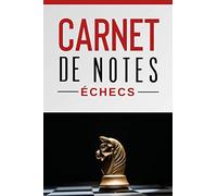 Carnet de notes échecs: un cahier ligné élégant sur le thème du jeu d'échecs ( le Roi ) de 120 pages en format (15.24 cm x 22.86 cm) à remplir selon vos envies.