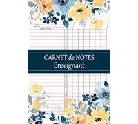Carnet De Notes Enseignant: Cahier de Notes et de Compétences, 30 élèves, pour les enseignants des collèges et lycées, Format A5
